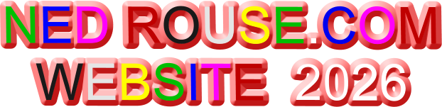 NED ROUSE.COM WEBSITE  2026